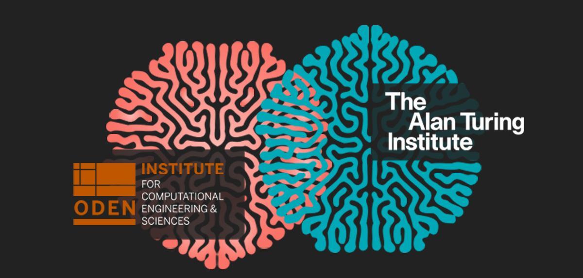 Oden Institute & UK’s The Alan Turing Institute Join Forces To Advance Data-Centric Engineering and Scientific Machine Learning Research
